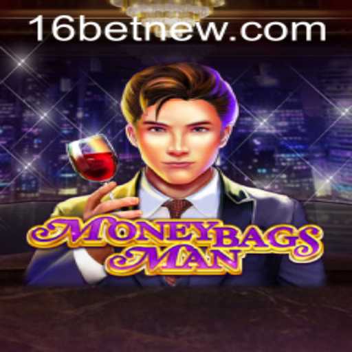 MoneybagsMan and the Excitement of 16bet: A Gaming Revolution